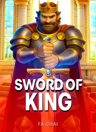 หน้าปกเกมสล็อต SWORD OF KING ภาพพระราชาสวมชุดเกราะเหล็ก ค่าย FA CHAI