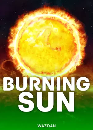 ภาพปกเกมสล็อต BURNING SUN แสดงรูปดวงอาทิตย์เปลวเพลิง ค่าย WAZDAN